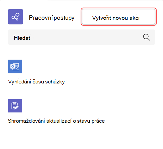 Snímek obrazovky znázorňující, jak vytvořit novou akci pracovního postupu