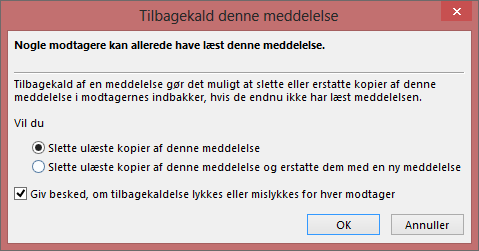 Dialogboksen Tilbagekald denne meddelelse