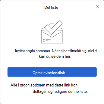 Når du vælger Del liste, opretter Opgave et invitationslink, som du kan sende til andre.