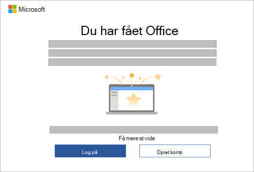 Viser dialogen der vises, når du åbner en Office-app på en ny enhed, der omfatter en Office-licens.