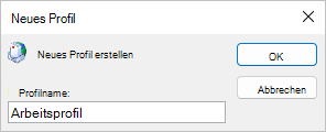 Geben Sie einen Profilnamen ein.