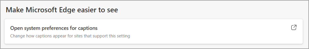 Microsoft Edge menu link to open system preferences for captions.