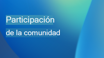 Ilustración con texto superpuesto que dice Participación de la comunidad