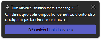 Notification d’isolation vocale dans Microsoft Teams