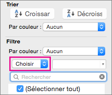 Dans la zone Filtrer, sélectionnez Choisir