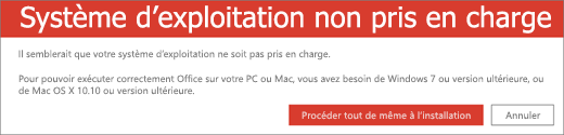 L’erreur « Système d’exploitation non pris en charge » indique que vous ne pouvez pas installer Office sur votre appareil actuel