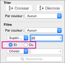 Dans la zone Filtrer, sélectionnez Et ou Ou pour ajouter d’autres critères