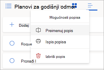 Odaberite dodatne mogućnosti uz naziv popisa da biste preimenovali, ispisali ili izbrisali popis.