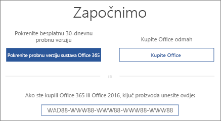 Prikazuje zaslon "Krenimo", koji označava da se probna verzija sustava Office 365 nalazi se na ovom uređaju