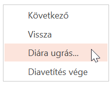 Ugrás egy diára soron kívül