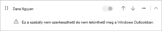 A klasszikus Outlookból áttelepített ügyféloldali szabályok bizonyos típusai nem szerkeszthetők és nem tekinthetők meg az új Outlookban.