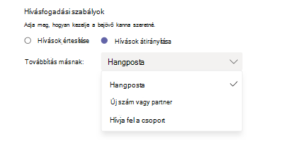 Hívásfogadási és hívásátirányítási szabályok