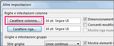 Fare clic su Carattere colonna e quindi effettuare le selezioni desiderate