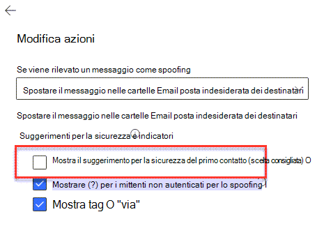 Riquadro Azioni anti-phishing con l'opzione Mostra il primo suggerimento per la sicurezza dei contatti evidenziata.