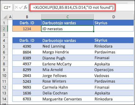 Funkcijos XLOOKUP, naudojamos pateikti darbuotojo vardą ir skyrių pagal darbuotojo ID su argumentu if_not_found, pavyzdys. Formulė yra =XLOOKUP(B2,B5:B14,C5:D14,0,1,"Darbuotojas nerastas")