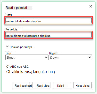 Teksto arba skaičių keitimas darbaknygėje arba darbalapyje paspaudus Ctrl + H