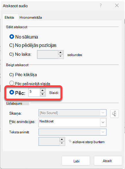Varat norādīt, cik slaidus audioklips tiks atskaņots.