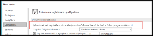 Fails > Opcijas > dialoglodziņš Saglabāšana, kurā redzama izvēles rūtiņa automātiskās saglabāšanas iespējošanai vai atspējošanai