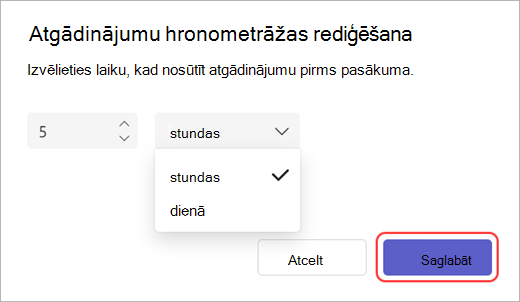 Ekrānuzņēmums ar atgādinājuma e-pasta ziņojuma sūtīšanas laika redaktoru lietojumprogrammā Teams