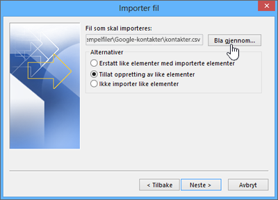 Bla til CSV-filen Kontakter, og velg hvordan du vil håndtere dupliserte kontakter