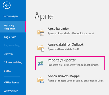 Velg Åpne og eksporter, og velg deretter Importer/eksporter.
