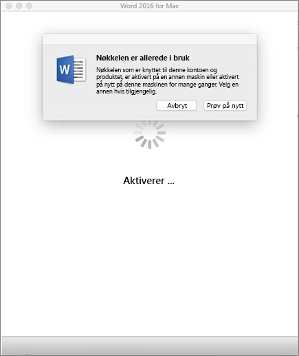 Meldingen Tasten brukes allerede når du aktiverer Office 2016 for Mac