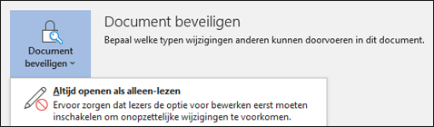 Het besturingselement Document beveiligen is geselecteerd, waarbij de optie Altijd openen als alleen-lezen wordt getoond.