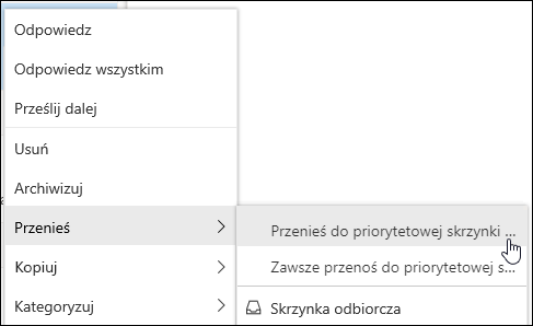 Zrzut ekranu przedstawiający menu wyświetlane po kliknięciu prawym przyciskiem myszy z opcjami Przenieś do priorytetowej skrzynki odbiorczej i Zawsze przenoś do priorytetowej skrzynki odbiorczej.