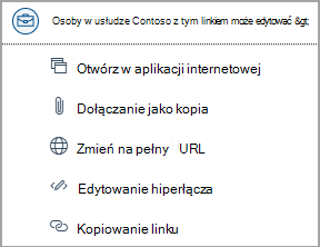 Wybierz linki do pliku usługi OneDrive, aby uzyskać dostęp do opcji, takich jak otwarcie aplikacji sieci Web, dołączenie jako kopii, zmiana na pełny adres URL, edytowanie hiperlinku i kopiowanie adresu URL.