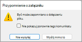 Obraz przedstawiający okno dialogowe "Przypomnienie o załączniku".