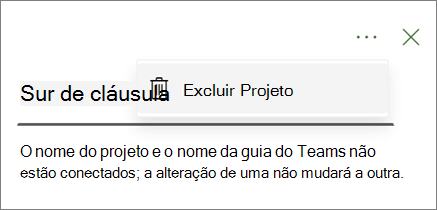 Captura de tela mostrando Excluir comando do projeto em lista suspensa das reticências da guia Do Project Teams.