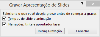 Mostra diálogo apresentação de slides de gravação no PowerPoint