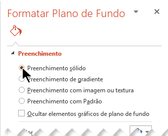 No painel Formatar Plano de Fundo, selecione Preenchimento Sólido