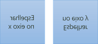 Um exemplo de texto espelhado: o primeiro está girado 180 graus no eixo X e o segundo, 180 graus no eixo Y