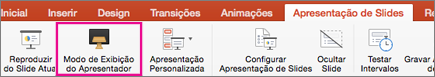 Modo de Exibição do Apresentador na guia Apresentação de Slides