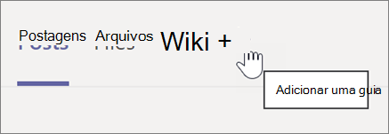 Captura de tela da escolha do sinal de adição para adicionar uma guia em um canal do Teams