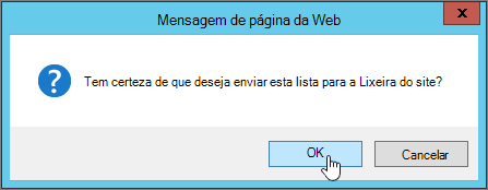 Caixa de diálogo de confirmação eliminar lista com OK realçado