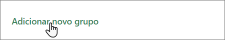 Captura de ecrã do botão Adicionar novo grupo no Planner