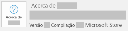 Captura de ecrã a mostrar que a versão e a compilação são da Microsoft Store