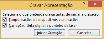 Mostra a caixa de diálogo Gravar apresentação de diapositivos no PowerPoint