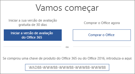 Mostra o ecrã "Vamos começar" que indica que uma versão de avaliação do Office 365 está incluída neste dispositivo