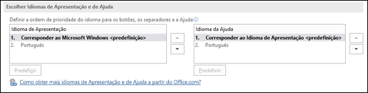 A caixa de diálogo que lhe permite selecionar o idioma que o Office utilizará para os respetivos botões, menus e ajuda.