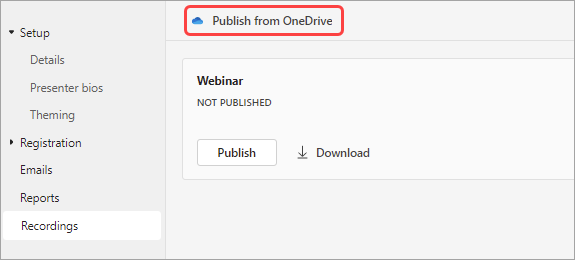 Snímka obrazovky zobrazujúca používateľom, ako publikovať záznam webinára z OneDrivu