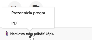 Možnosti prílohy pri odosielaní prezentácie v e-maile sú: prezentácia alebo PDF