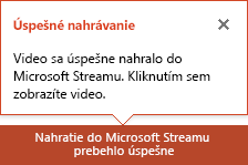 PowerPoint vás upozorní, keď sa nahrávanie dokončí