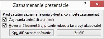 Zobrazuje dialógové okno záznamu prezentácie v PowerPointe