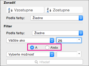 V poli Filter vyberte položku A alebo Alebo a pridajte ďalšie kritériá