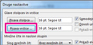 Kliknite »Pisava vrstice«, nato pa izberite želene možnosti.