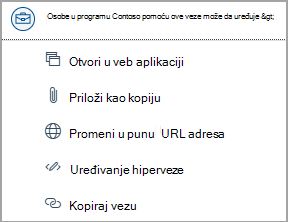 Izaberite veze ka OneDrive datoteci da biste pristupili opcijama kao što su otvaranje veb aplikacije, prilaganje kao kopije, promena u punu URL adresu, uređivanje hiperveze i kopiranje URL adrese.