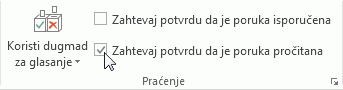 Komanda „Zahtevaj potvrdu da je poruka pročitana“ na traci